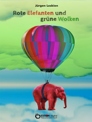 cover image of Rote Elefanten und grüne Wolken für Till
